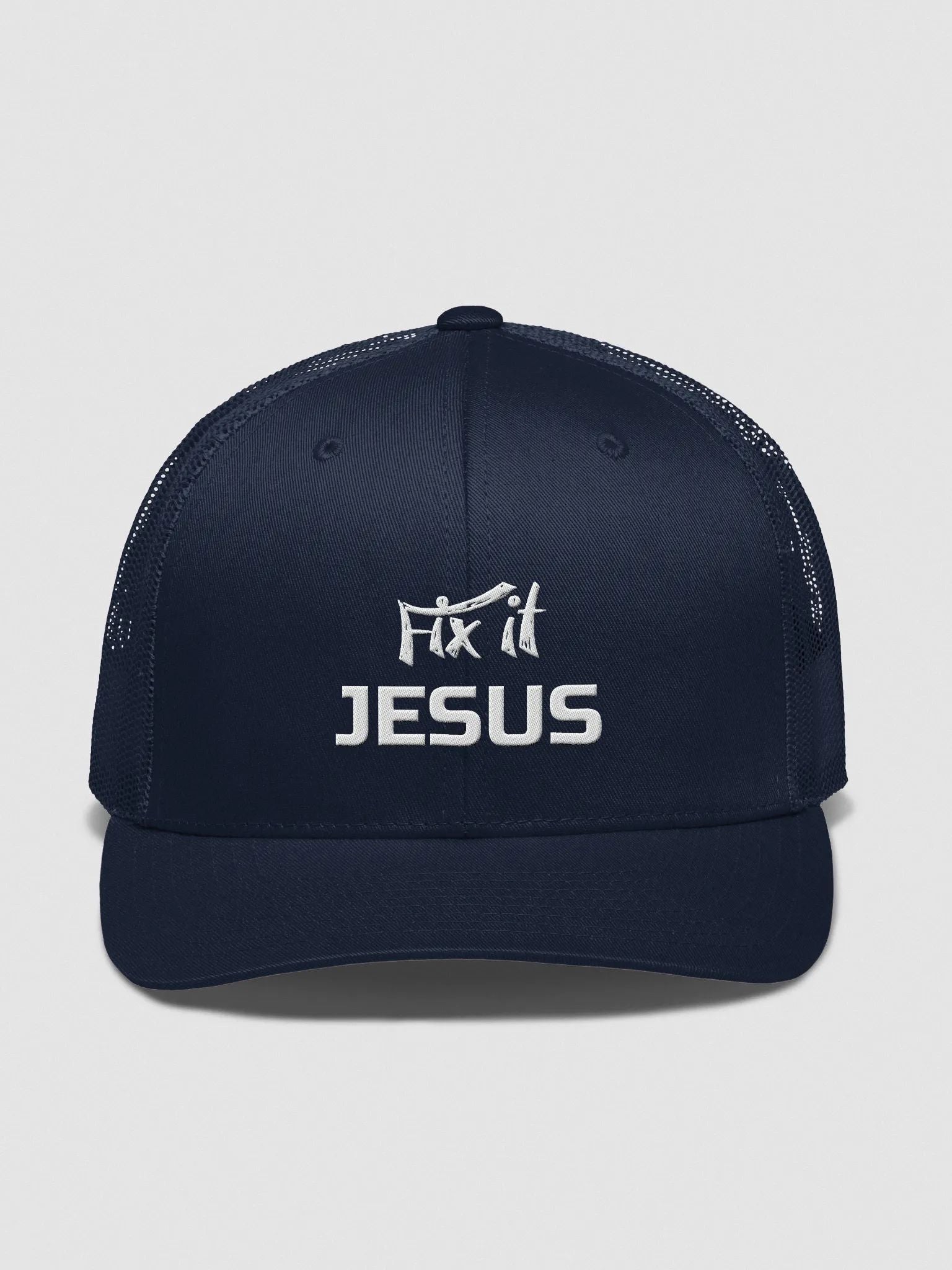 Fix it Jesus Trucker Hat