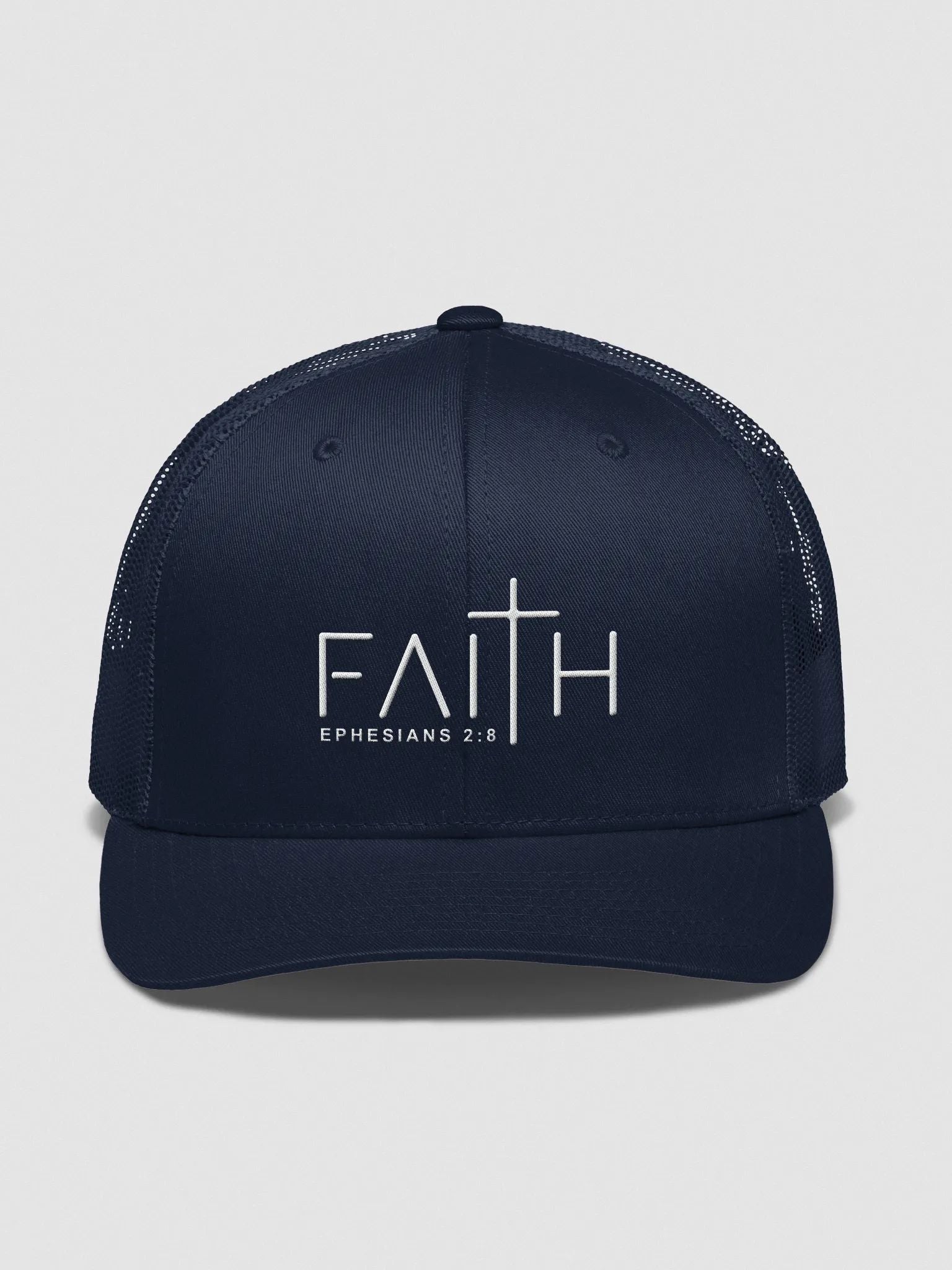 Faith Ephesians 2 : 8 Trucker Hat