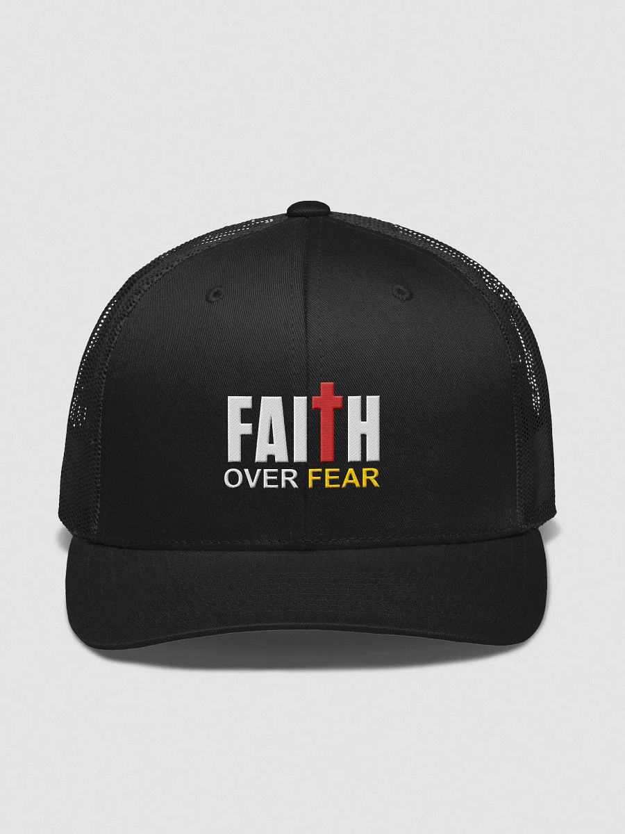 Faith Over Fear Trucker Hat
