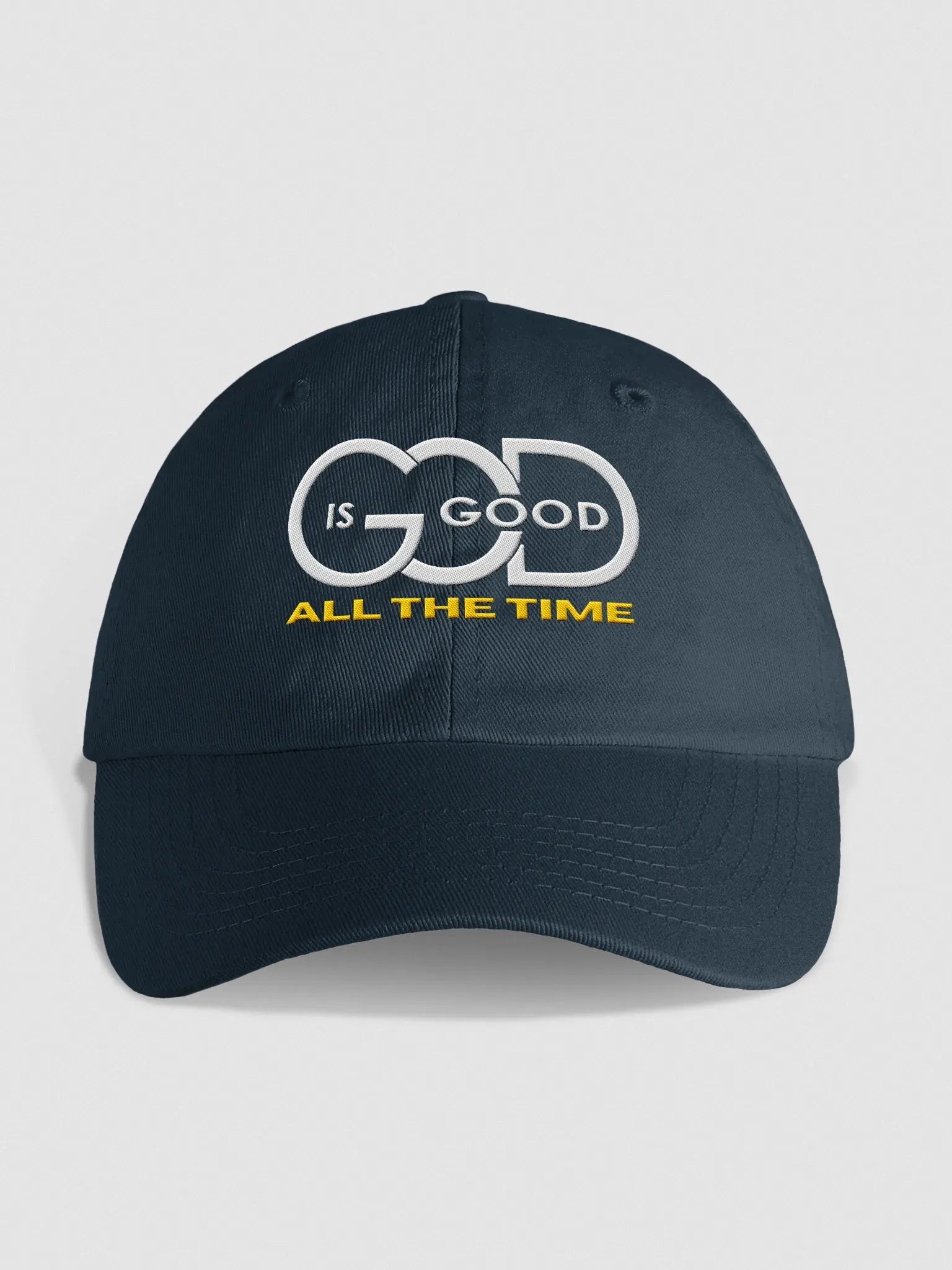 God is Good all the time Dad Hat