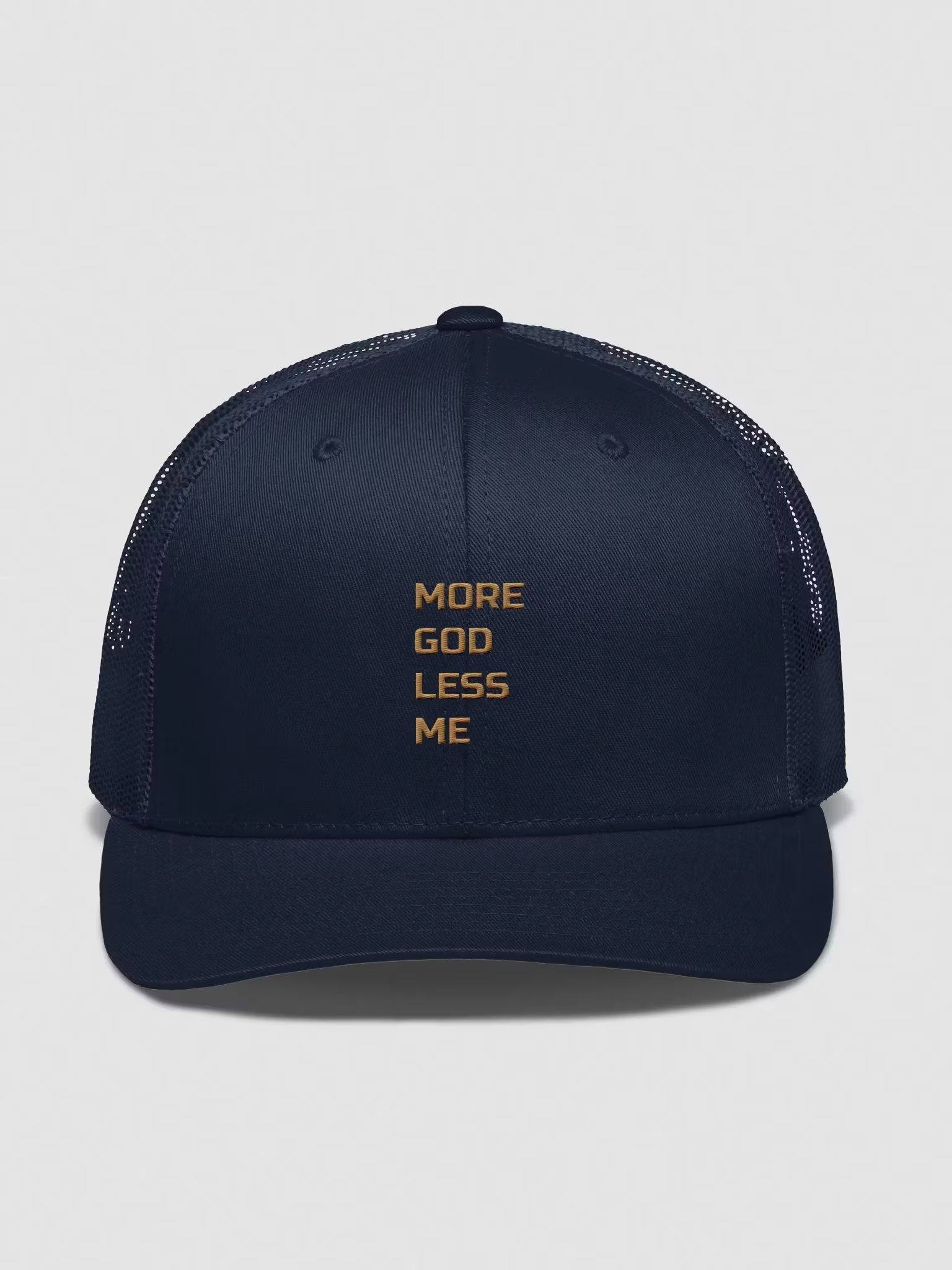 More God Less Me Trucker Hat
