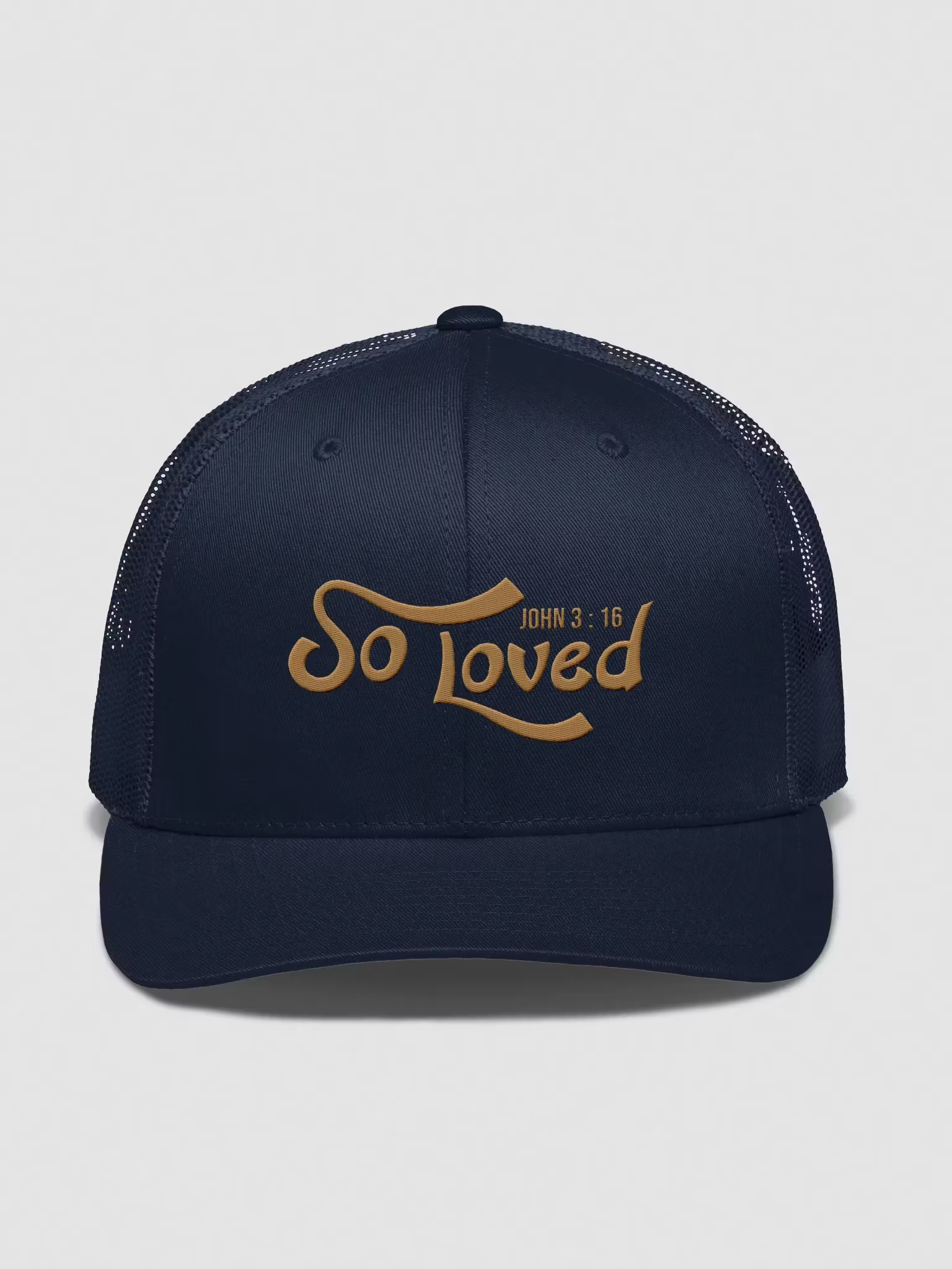 So Loved John 3 : 16 Trucker Hat